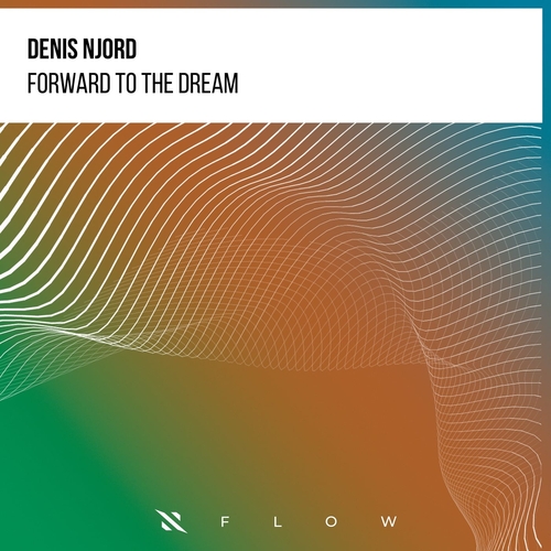 Denis Njord - Forward To The Dream [ITPF100E]